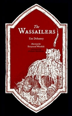 The Wassailers by Wronski, Krystof