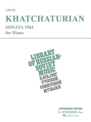 Sonata (1961): Piano Solo by Khachaturian, Aram