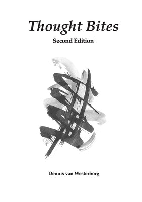 Thought Bites by Van Westerborg, Dennis