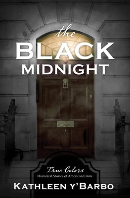 The Black Midnight, Volume 7 by Y'Barbo, Kathleen