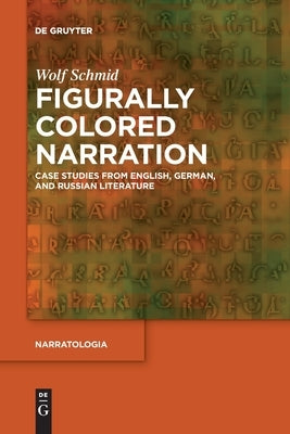 Figurally Colored Narration by Schmid, Wolf