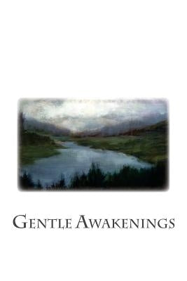 Gentle Awakenings: Selected Spiritual Poetry of Ralph Tagg by Tagg, Ralph William