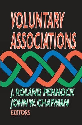 Voluntary Associations by Chapman, John W.