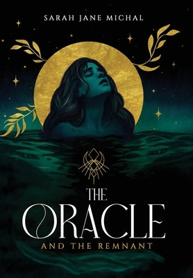 The Oracle & The Remnant by Michal, Sarah Jane