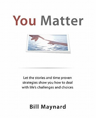 You Matter by Maynard, Bill