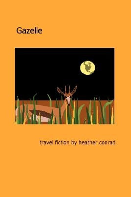 Gazelle by Conrad, Heather