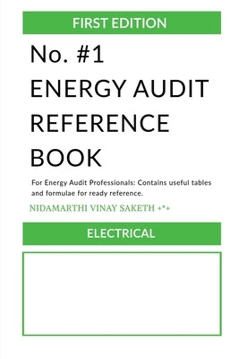 No. #1 Energy Audit Reference Book by Nidamarthi Vinay Saketh