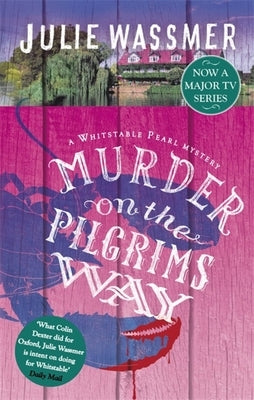 Murder on the Pilgrims Way by Wassmer, Julie