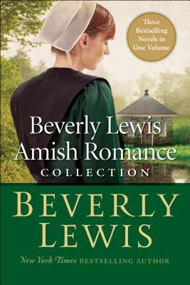 Beverly Lewis Amish Romance Collection by Lewis, Beverly