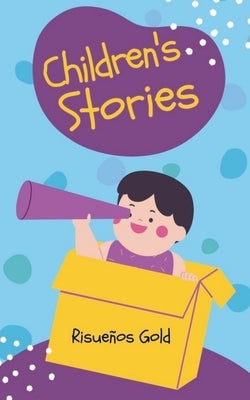 Children's Stories by Gold, Risueños