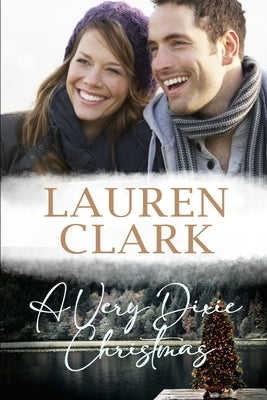 A Very Dixie Christmas by Clark, Lauren
