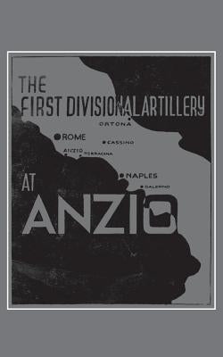 The First Divisional Artillery, Anzio 1944 by Anon