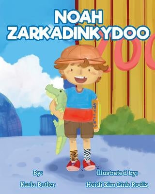 Noah Zarkadinkydoo by Linh, Heidi Kim
