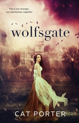 Wolfsgate by Porter, Cat