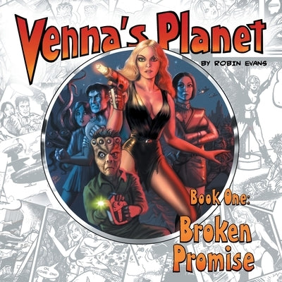 Venna's Planet Book One: Broken Promise by Evans, Robin