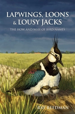 Lapwings, Loons and Lousy Jacks by Reedman, Ray