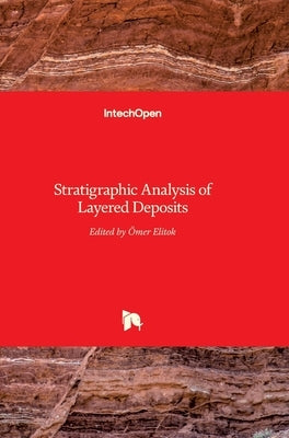 Stratigraphic Analysis of Layered Deposits by Elitok, Ömer