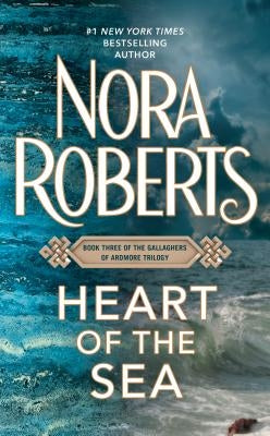 Heart of the Sea by Roberts, Nora
