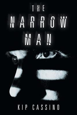 The Narrow Man by Cassino, Kip