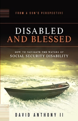 Disabled and Blessed by Anthony, David