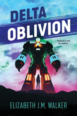 Delta Oblivion by Walker, Elizabeth J. M.