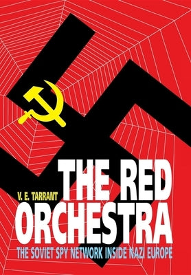 The Red Orchestra by Tarrant, V. E.