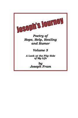 Joseph's Journey: A Look at the Flip Side of My Life by Pride, Dana
