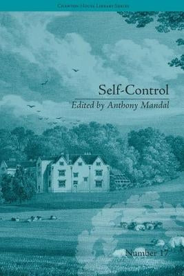 Self-Control: By Mary Brunton by Mandal, Anthony