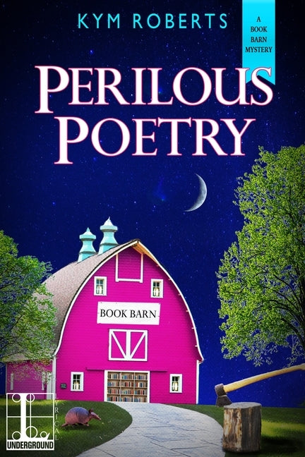 Perilous Poetry by Roberts, Kym