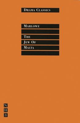 The Jew of Malta by Marlowe, Christopher