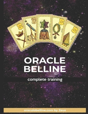 Oracle Belline: complete training by Belline, Zeus