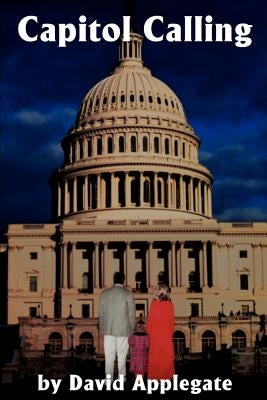 Capitol Calling by Applegate, David