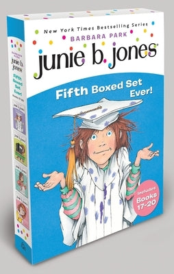 Junie B. Jones Fifth Boxed Set Ever!: Books 17-20 [With Collectible Stickers] by Park, Barbara