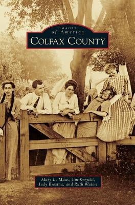 Colfax County by Maas, Mary L.