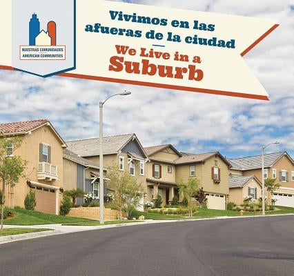 Vivimos En Las Afueras de la Ciudad / We Live in a Suburb by Austen, Mary