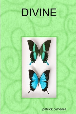 Divine by O'Meara, Patrick