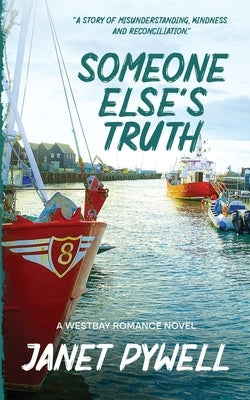 Someone Else's Truth by Pywell, Janet