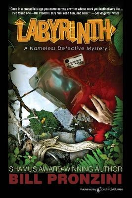 Labyrinth: The Nameless Detective by Pronzini, Bill