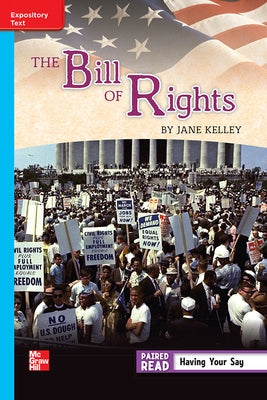 Reading Wonders Leveled Reader the Bill of Rights: On-Level Unit 2 Week 1 Grade 5 by McGraw Hill