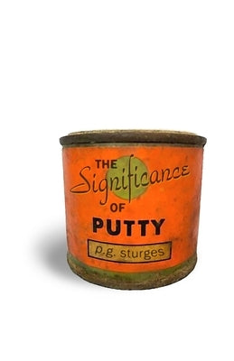 The Significance of Putty by Sturges, P. G.