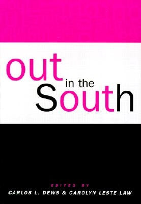 Out in the South by Dews, Carlos