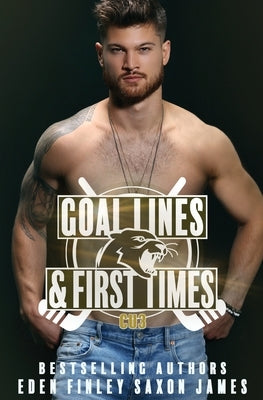Goal Lines & First Times by James, Saxon