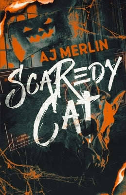 Scaredy Cat by Merlin, Aj