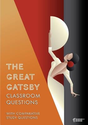 The Great Gatsby Classroom Questions by Farrell, Amy