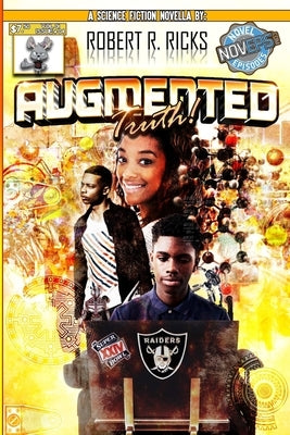 Augmented Truth by Ricks, Robert
