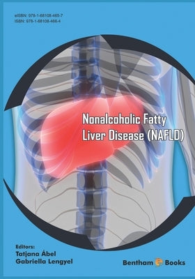 Nonalcoholic Fatty Liver Disease (NAFLD) by Ábel, Tatjana