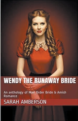 Wendy The Runaway Bride by Amberson, Sarah