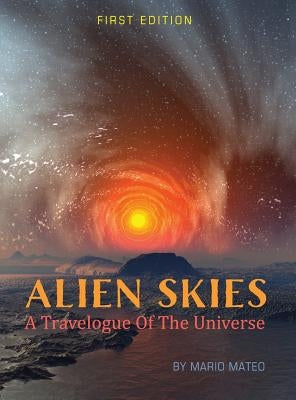 Alien Skies by Mateo, Mario