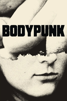 BodyPunk by Richard, Sam