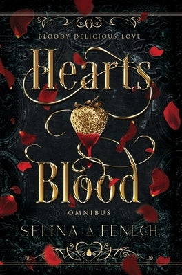 Heartsblood Omnibus by Fenech, Selina A.
